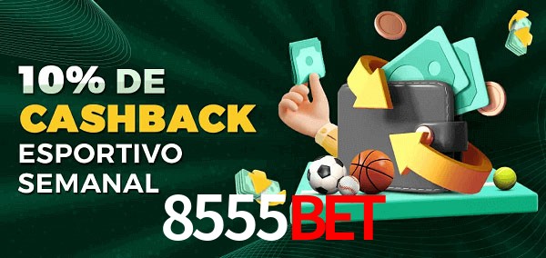 10% de bônus de cashback na 8555bet